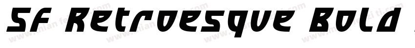 SF Retroesque Bold Italic字体转换